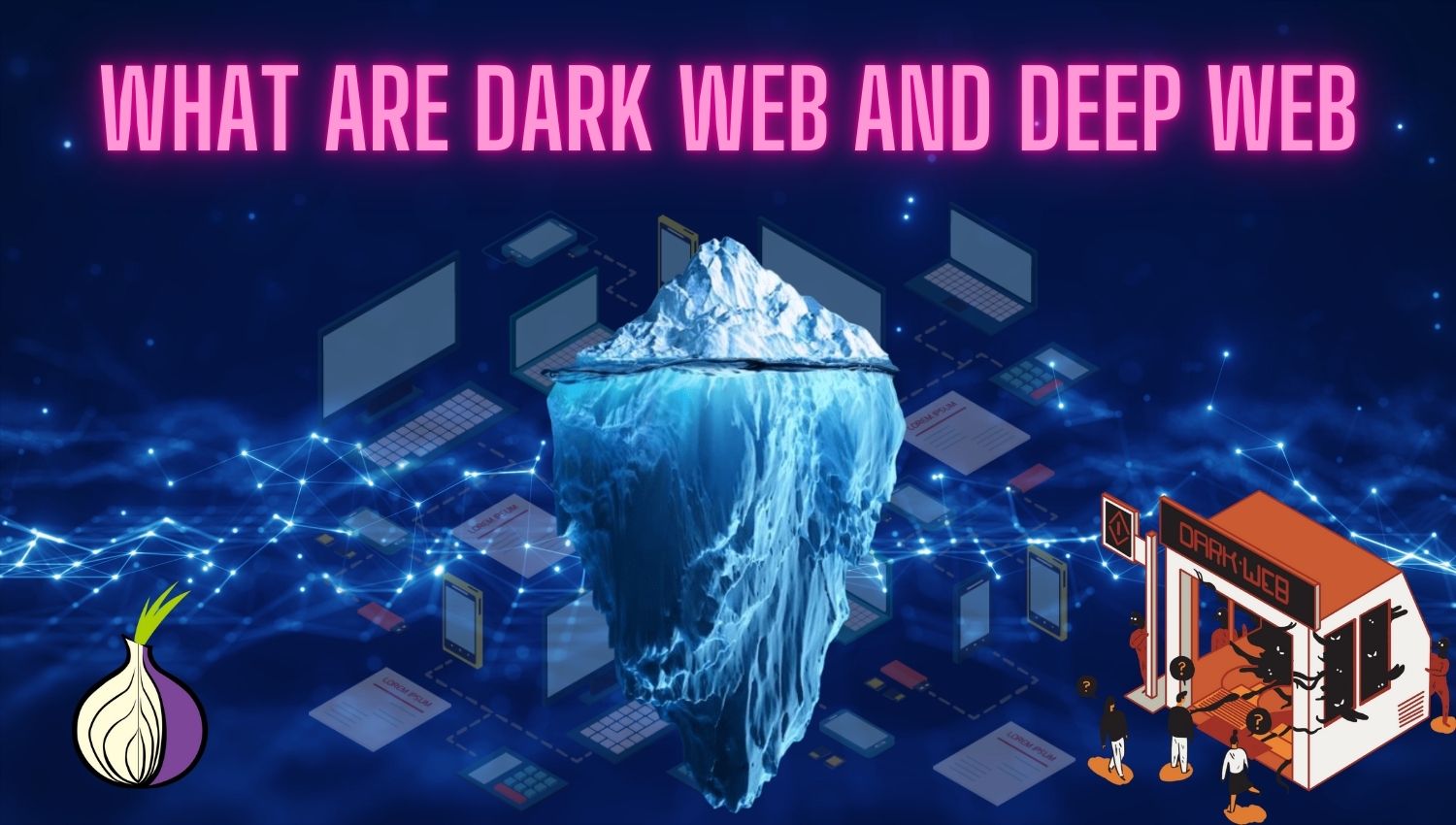 what is dark and deepweb by denizhalil