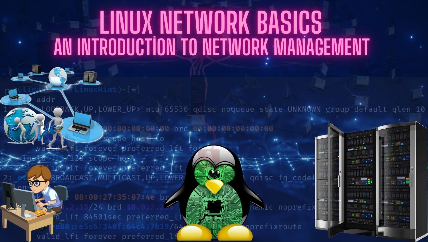 LInux Network BasIcs An Introduction to Network Management