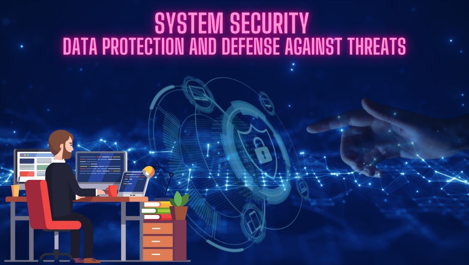 System SecurIty Data ProtectIon and Defense AgaInst Threats