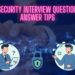 CybersecurIty IntervIew QuestIons and Answer TIps