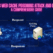 What is Web Cache Poisoning Attack and Defense